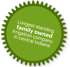 Longest standing family owned irrigation company in central Indiana